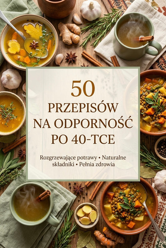 E-BOOK: 50 przepisów na odporność po 40-tce
